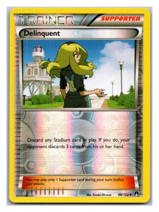 Delinquent 98/122 Breakpoint (Reverse Holo) (Exc Condition)