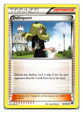 Delinquent 98/122 Breakpoint (Uncommon) (Exc Condition)