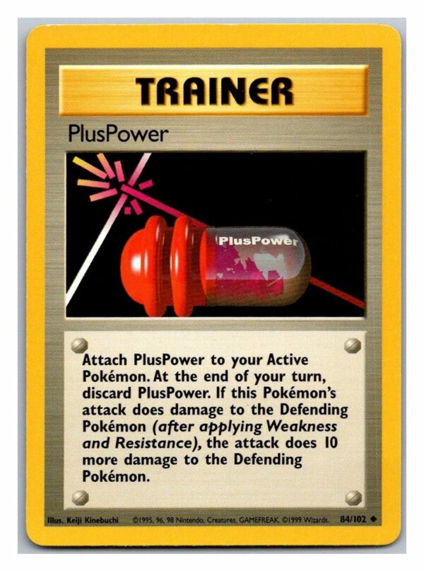 PlusPower 84/102 Base Set (Uncommon) (Unlimited Played Condition)