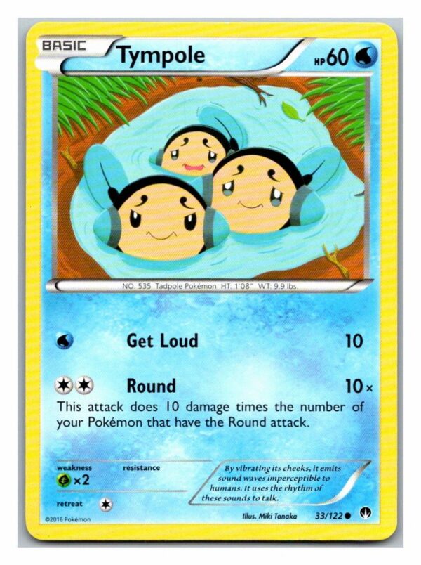 Tympole 33/122 Breakpoint (Common) (Exc Condition)