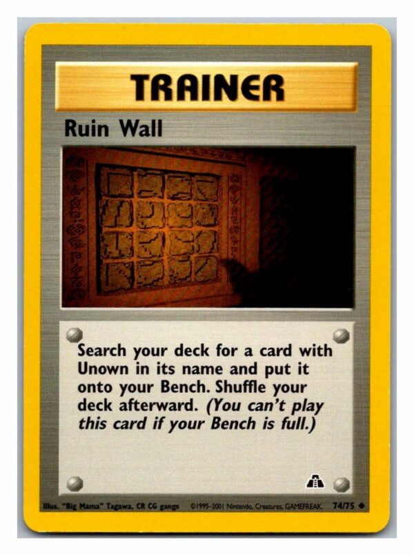 Ruin Wall 74/75 Neo Discovery (Uncommon) (Unlimited Lightly Played Condition)