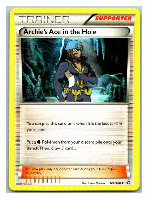 Archie's Ace in the Hole 124/160 Primal Clash (Uncommon) (Exc Condition)