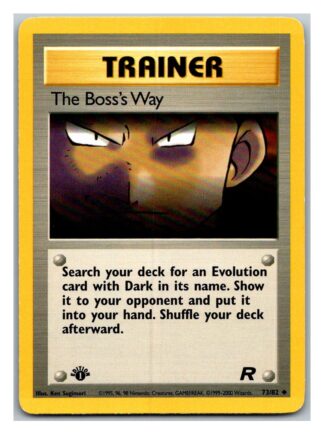 The Boss's Way 73/82 Team Rocket (Uncommon) (1st Edition Lightly Played Condition)