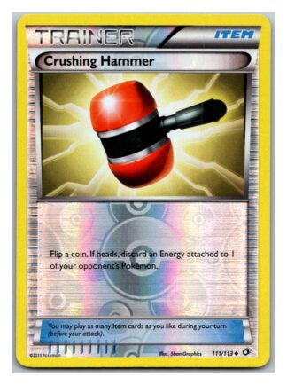 Crushing Hammer 111/113 Legendary Treasures (Reverse Holo) (Exc Condition)