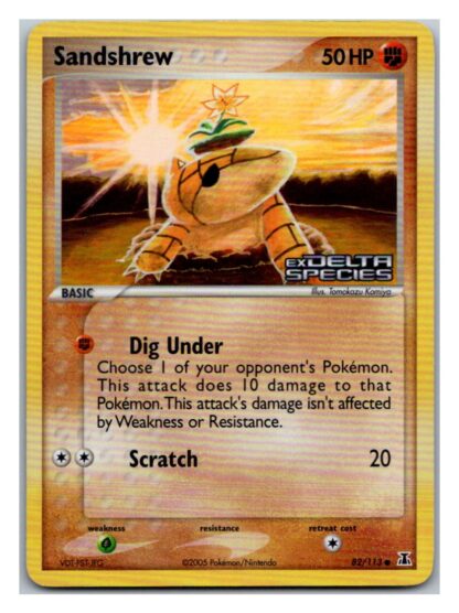 Sandshrew 82/113 Delta Species (Reverse Holo) (P Condition)