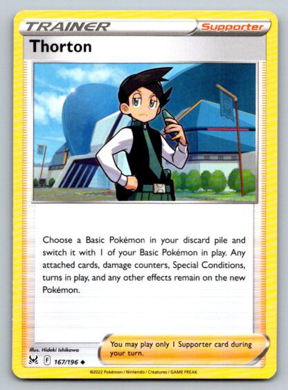 Thorton 167/196 Lost Origin (Uncommon) (NM-Exc Condition)