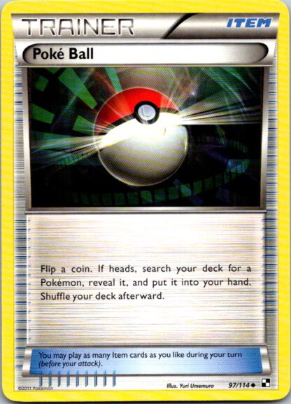 Poke Ball 97/114 Black & White (Uncommon) (Exc Condition)