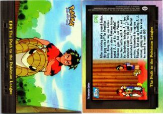The Path to the Pokemon League EP8 - TOPPS Animation Series (Exc Condition)