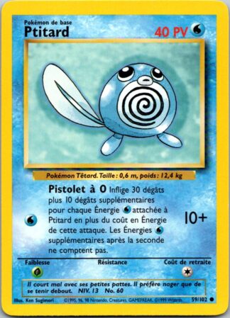 Ptitard (Poliwag) 59/102 FRENCH Base Set (P Condition)
